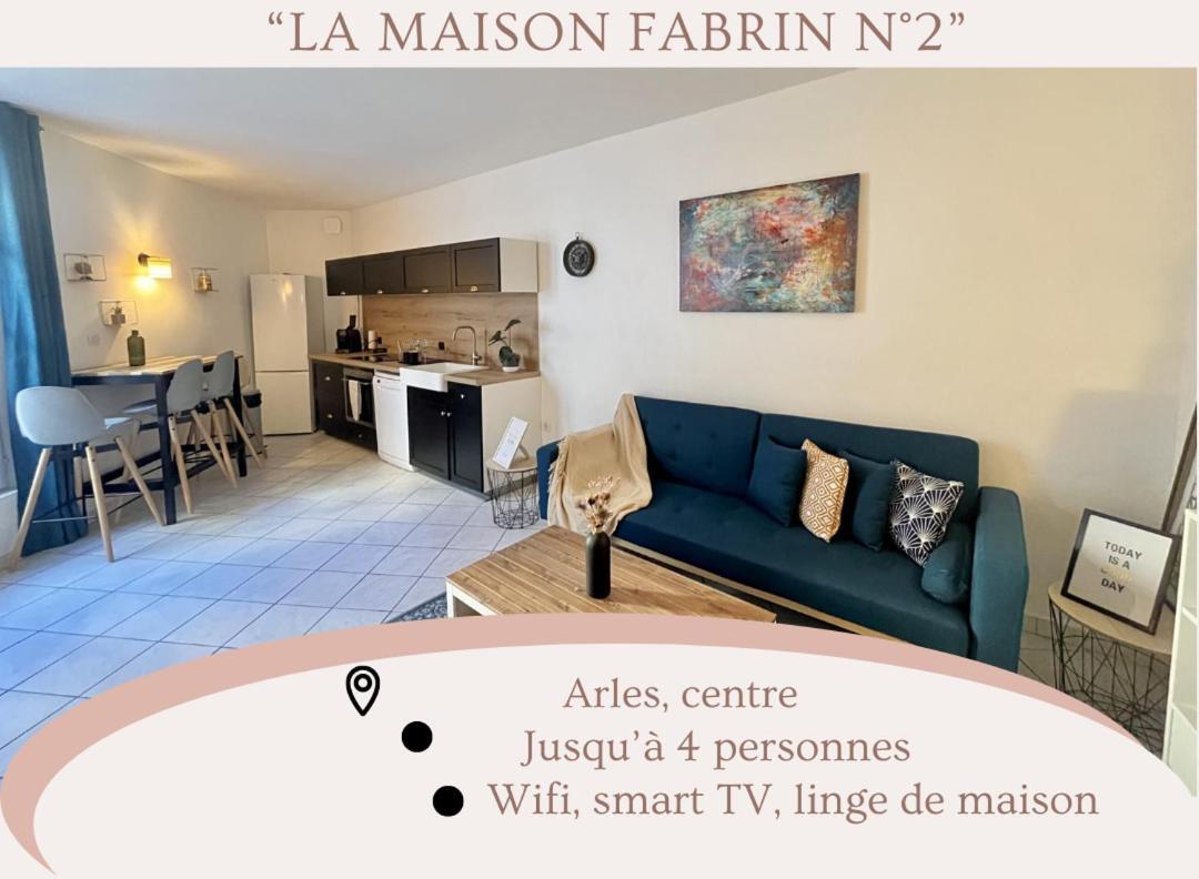 "La Maison Fabrin" Appart N2 Arles Centre Exterior photo